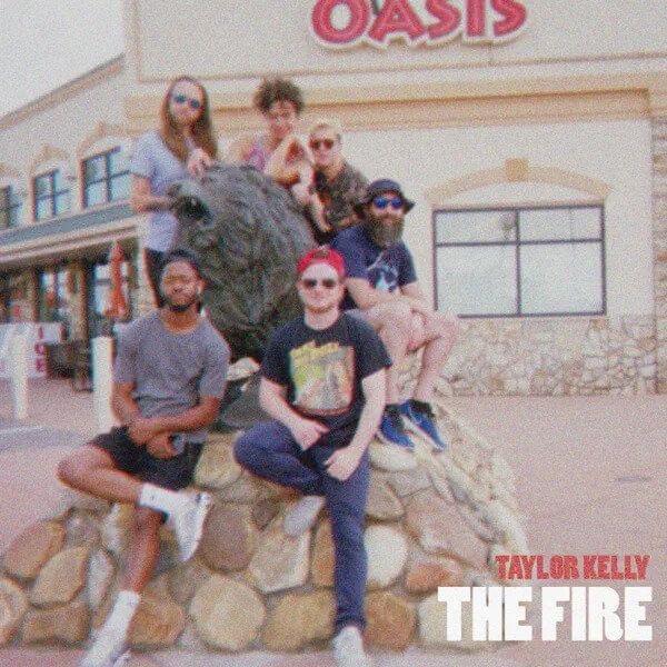 Taylor Kelly: The Fire